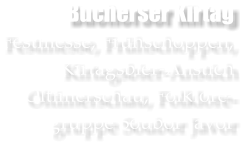 Bucherser Kirtag Festmesse, Frhschoppen, Kirtagsbier-Anstich Oltimerschau, Folklore- gruppe Soubor Javor