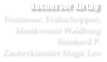 Bucherser Kirtag Festmesse, Frhschoppen, Musikverein Waldburg Reinhard P.  Zauberknstler Magic Leo