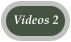 Videos 2