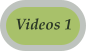 Videos 1