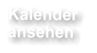 Kalender  ansehen