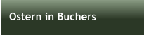 Ostern in Buchers