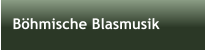 B�hmische Blasmusik