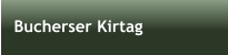 Bucherser Kirtag