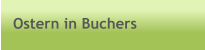 Ostern in Buchers