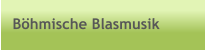 B�hmische Blasmusik