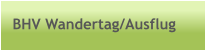 BHV Wandertag/Ausflug