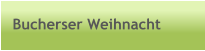 Bucherser Weihnacht